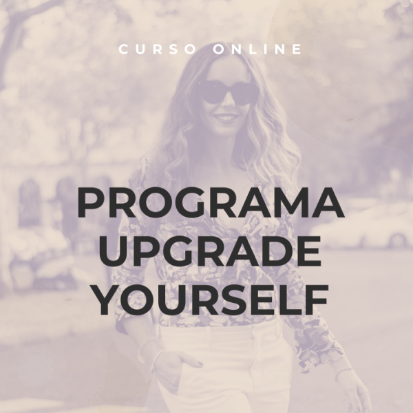 Curso online Upgrade Yourself (MUJER)